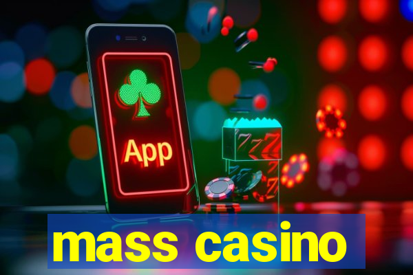 mass casino