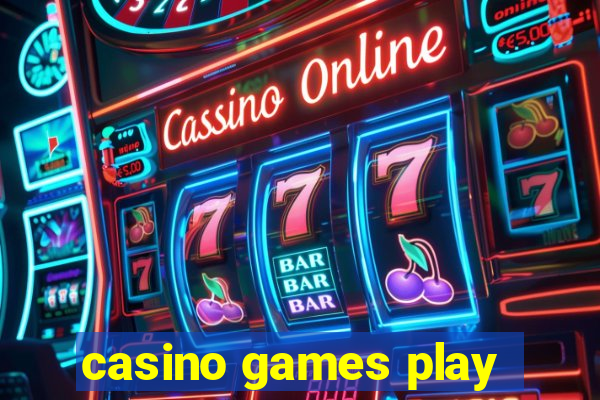 casino games play