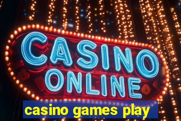 casino games play