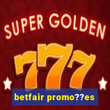 betfair promo??es