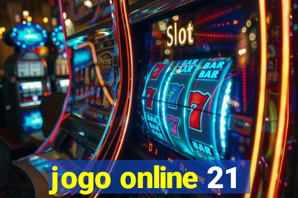 jogo online 21