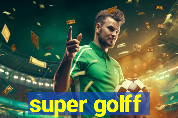 super golff