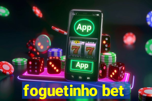 foguetinho bet