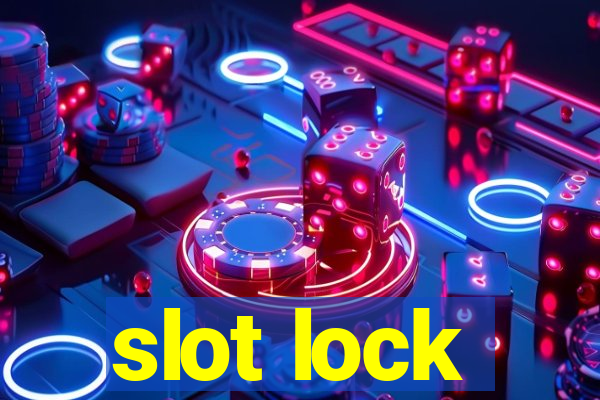 slot lock