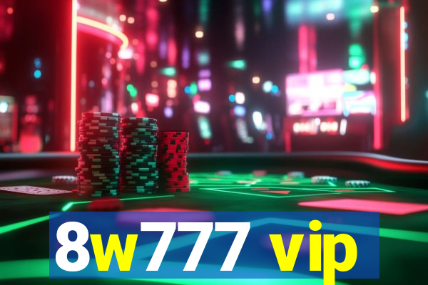 8w777 vip