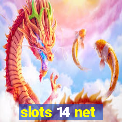 slots 14 net