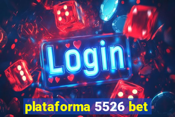 plataforma 5526 bet