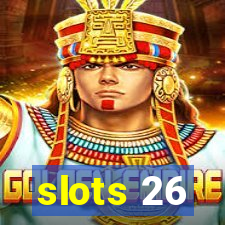 slots 26