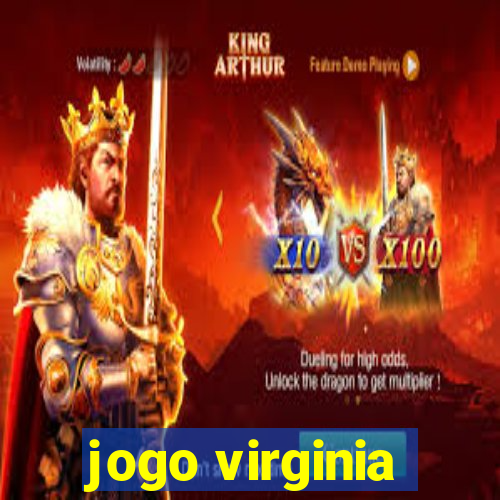 jogo virginia