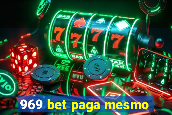 969 bet paga mesmo