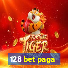 128 bet paga