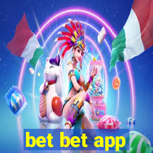 bet bet app