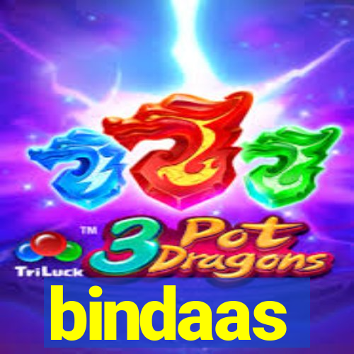 bindaas