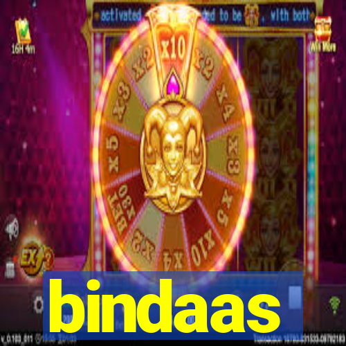 bindaas