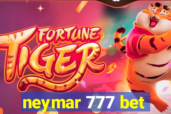 neymar 777 bet