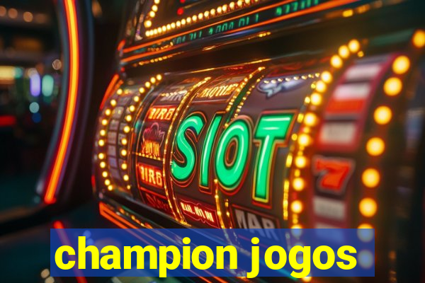 champion jogos