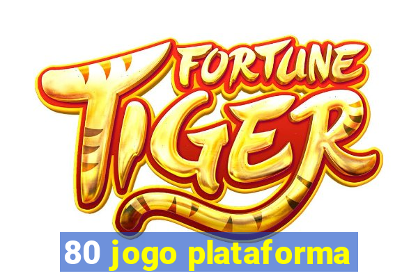 80 jogo plataforma