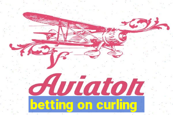 betting on curling