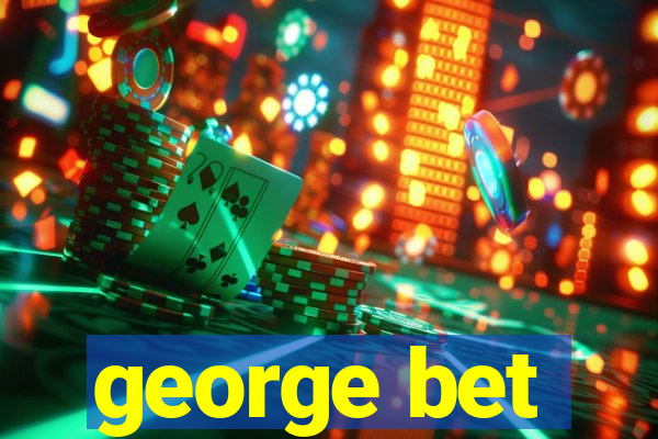 george bet