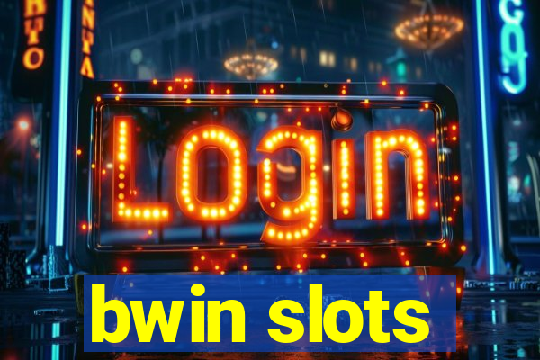 bwin slots