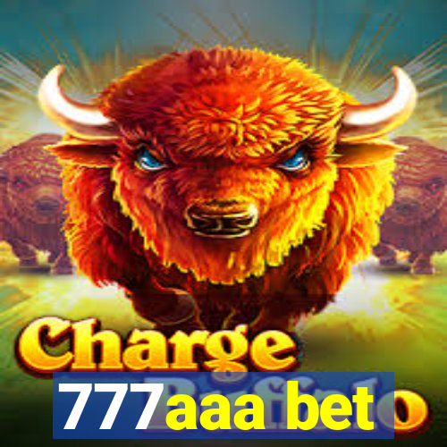 777aaa bet