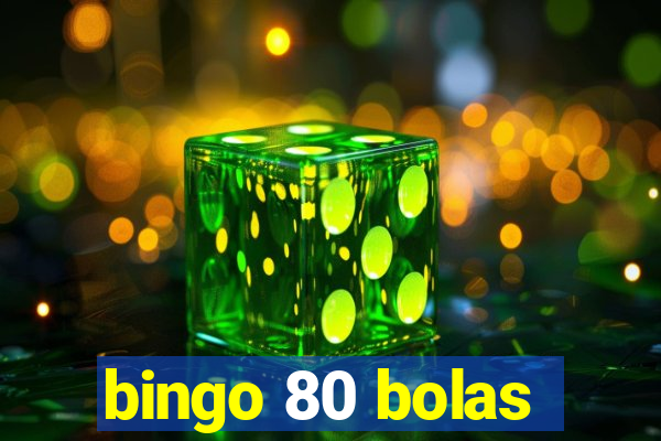 bingo 80 bolas