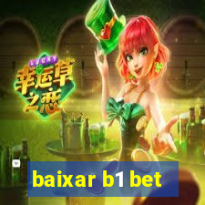 baixar b1 bet