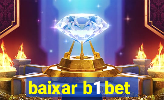 baixar b1 bet