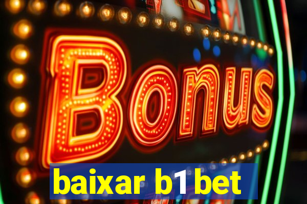 baixar b1 bet