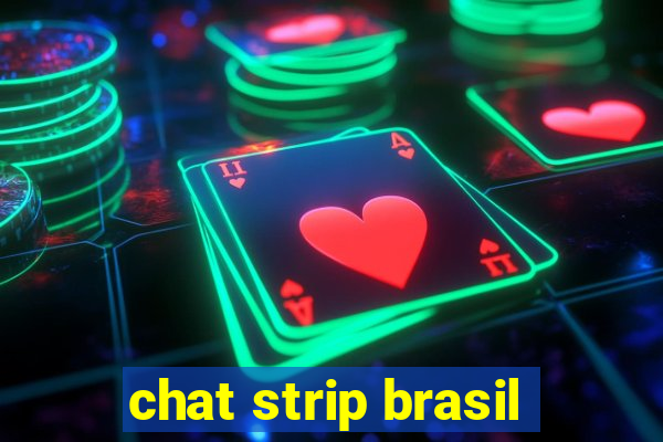 chat strip brasil