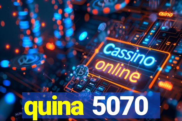 quina 5070