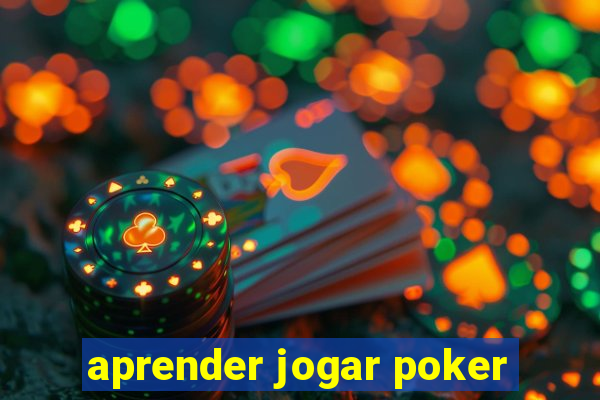 aprender jogar poker