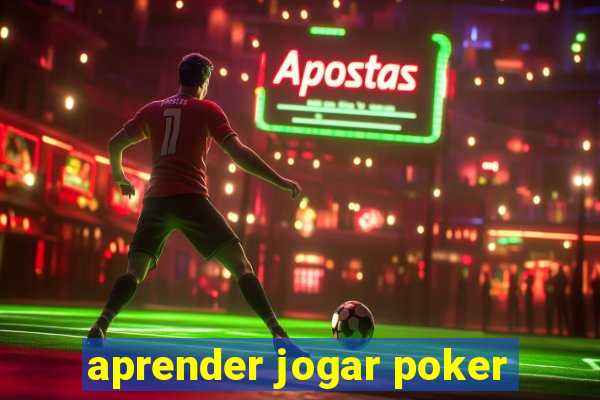 aprender jogar poker