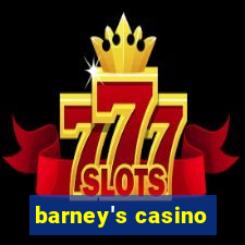 barney's casino