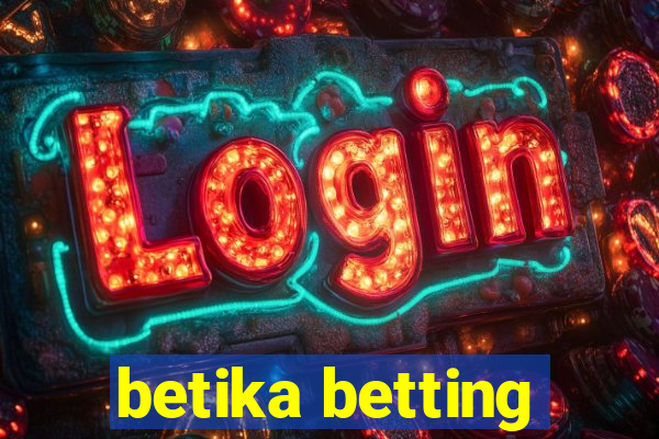 betika betting