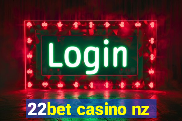 22bet casino nz