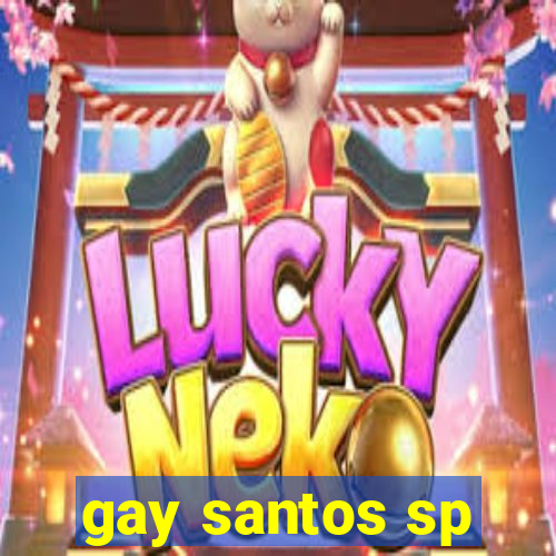 gay santos sp