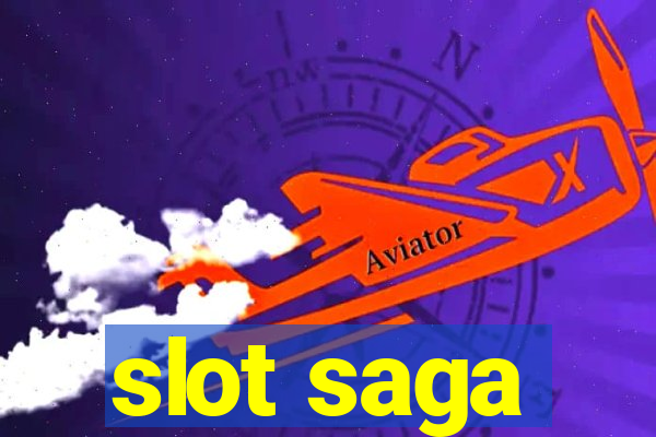 slot saga