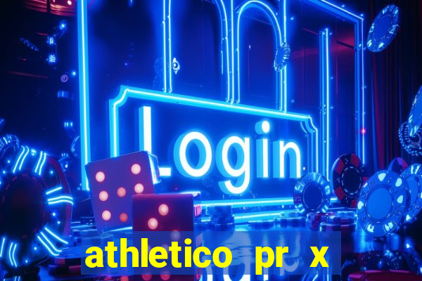 athletico pr x bahia ao vivo