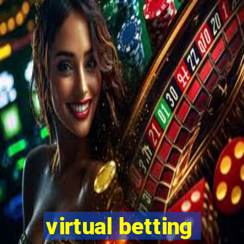 virtual betting