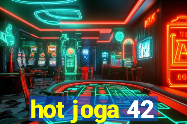 hot joga 42