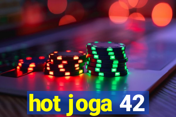 hot joga 42