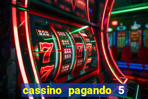 cassino pagando 5 reais no cadastro