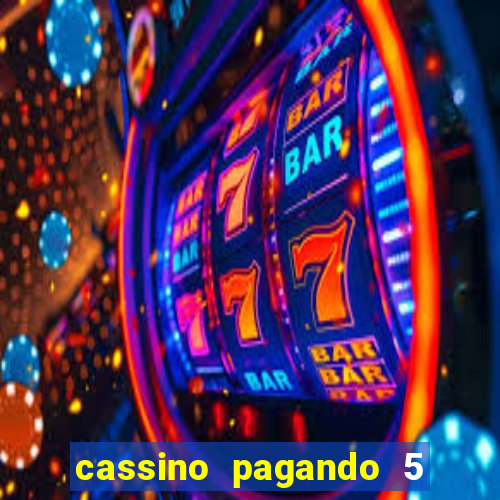 cassino pagando 5 reais no cadastro