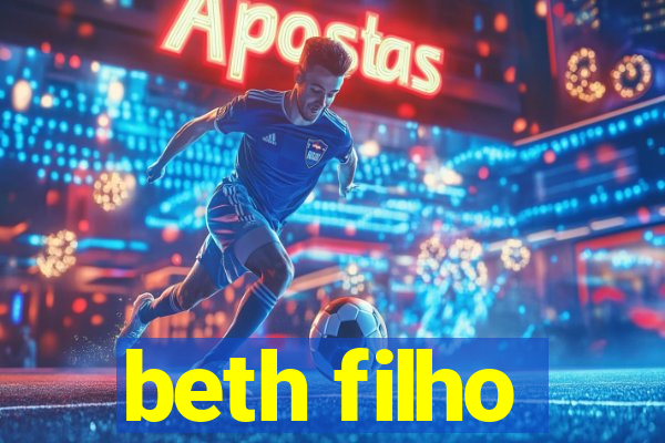 beth filho