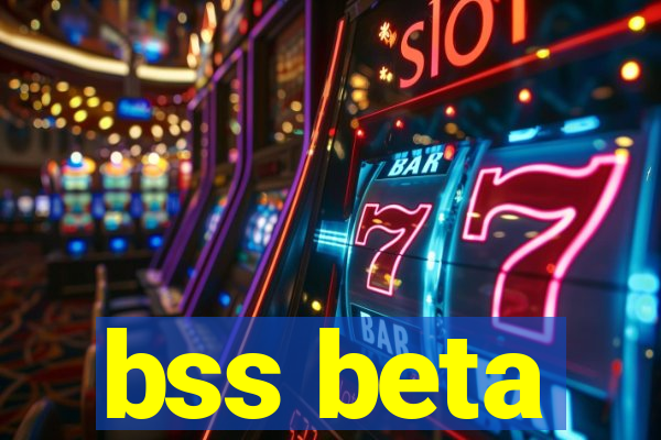 bss beta