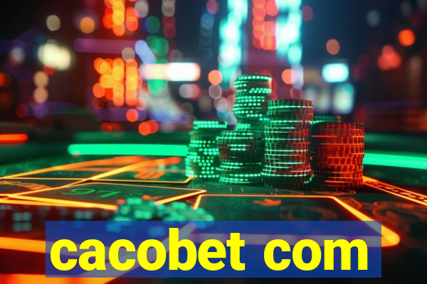 cacobet com