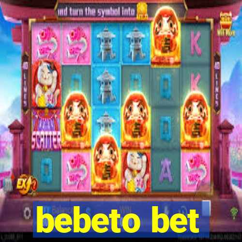 bebeto bet