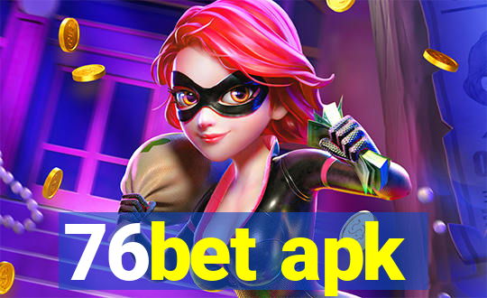 76bet apk