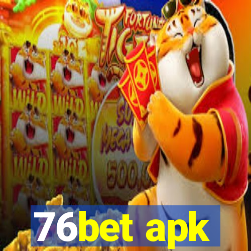 76bet apk